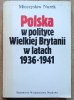 Mieczysław Nurek Polska w polityce Wielkiej Brytanii w latach 1936-1941